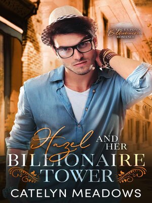 cover image of Hazel and Her Billionaire Tower